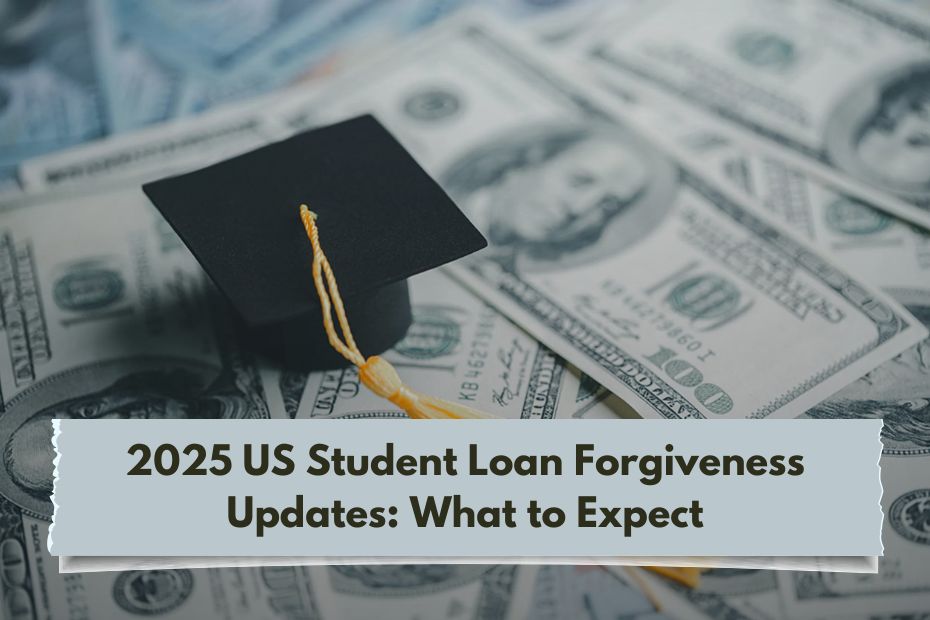 2025 US Student Loan Forgiveness