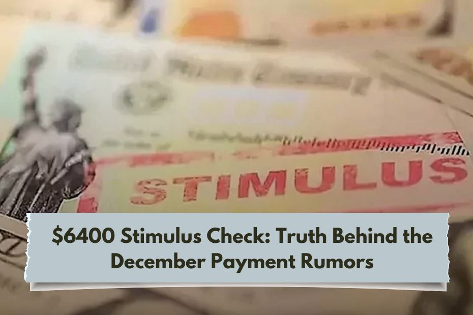 $6400 Stimulus Check