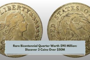 Rare Bicentennial Quarter Worth $90 Million: Discover 3 Coins Over $50m