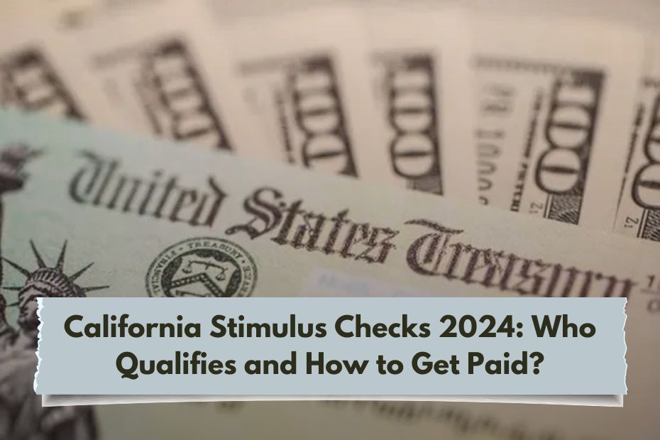 California Stimulus Checks 2024