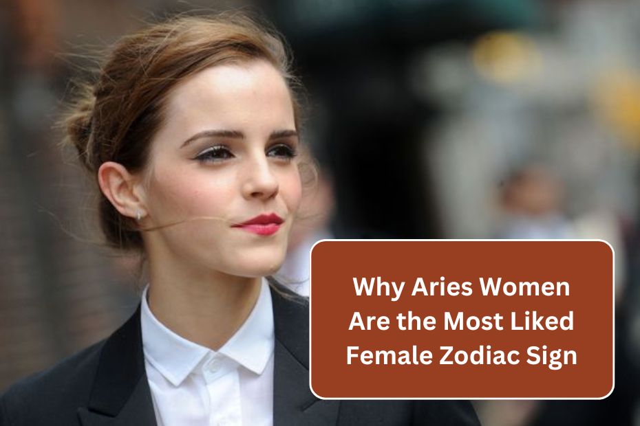 Most Liked Female Zodiac Sign