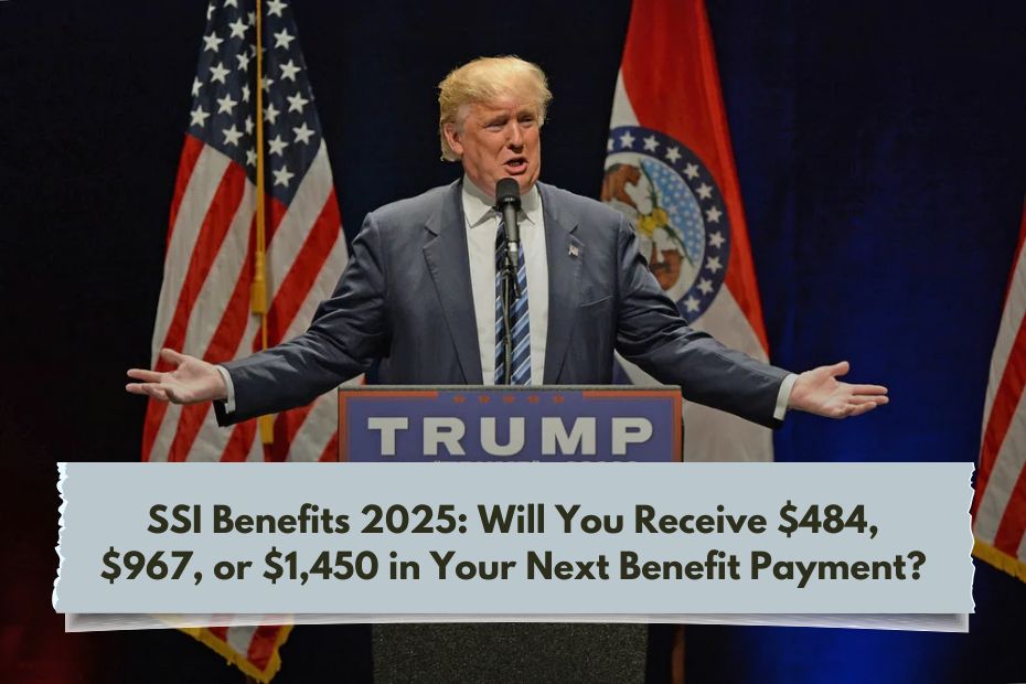 SSI Benefits 2025